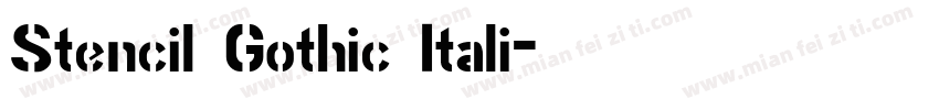 Stencil Gothic Itali字体转换